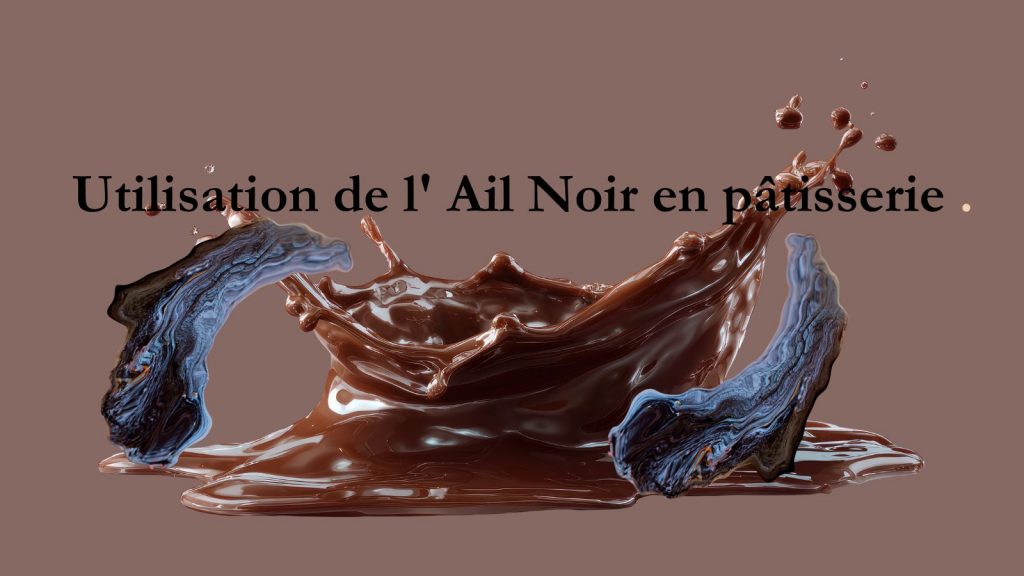 chocolat & ail noir